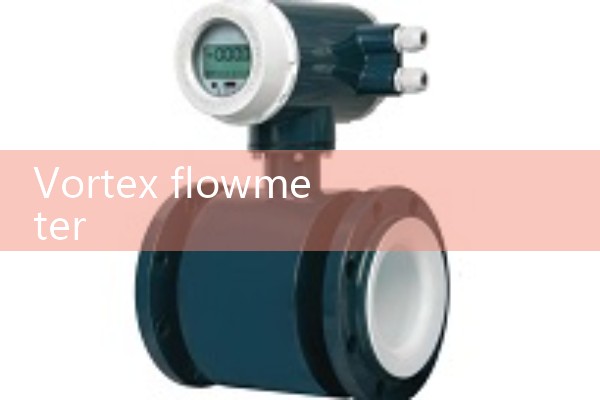 Vortex flowmeter